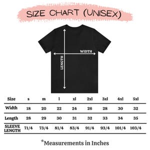 May include: A black unisex t-shirt with a size chart. The chart shows width, length, and sleeve length measurements in inches for sizes S through 5XL. The text "SIZE CHART (UNISEX)" is at the top.