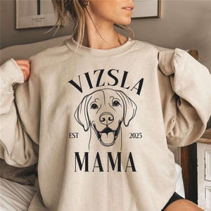 Custom Vizsla Mama Sweatshirt | Personalized Vizsla Sweatshirt | Vizsla Dog Mom Gift | Vizsla Owner Sweatshirt | Hungarian Vizsla