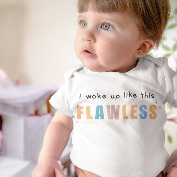 I Woke Up Like This - Flawless One Piece Bodysuit | Beyonce New Mom Gift | Beyhive Baby Gift | Renaissance 2023 Gift | Baby Shower Gift