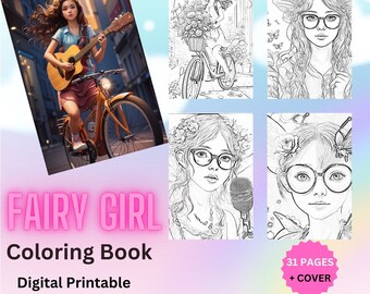 May include: A digital coloring book titled "Fairy Girl Coloring Book" with a cover image of a girl riding a bicycle while playing a guitar. The book includes 31 pages plus a cover.