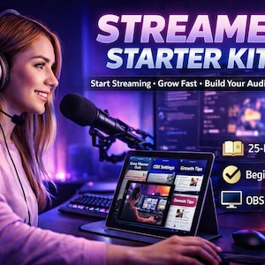May include: Image of a streamer starter kit with a woman wearing a headset and using a microphone. The kit includes a 25-page guide, is beginner-friendly, and includes OBS setup. The text reads "Streamer Starter Kit".