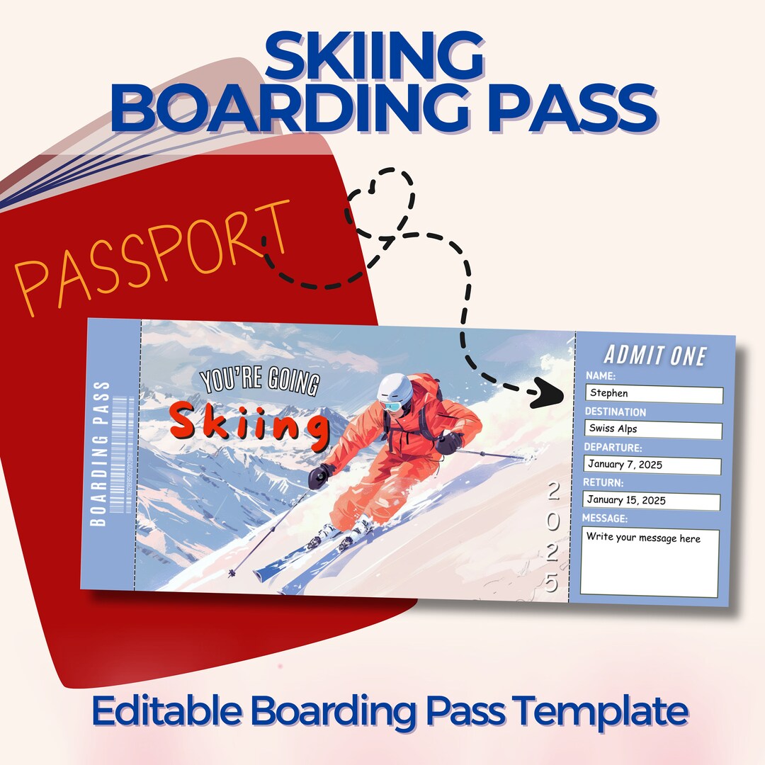 Editable Skiing Boarding Pass, Surprise Ticket, Custom Flight Ticket ...