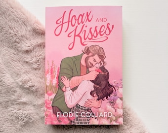 Hoax and Kisses - signed edition
