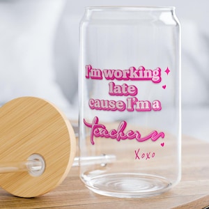I’m working late cause I’m a Teacher, Sabrina Carpenter, Iced Coffee Glass, Expresso Teacher Gifts, Gift Teacher Sipper Glass, 16oz