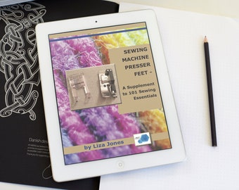Sewing Machine Presser Feet Guide: 40-Page Supplement (Digital PDF)