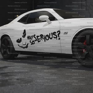 Why So Serious Joker Decal Set: Driver & Passenger Side Car Graphics