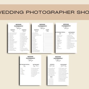 May include: A collection of white wedding photography shot lists with headings like "Portraits", "Ceremony", and "Reception". The text "Wedding Photographer Shot" is at the top. The lists are on a beige background.