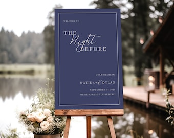 Simple minimalist night before welcome sign editable template INSTANT DOWNLOAD rehearsal dinner DIY printable wedding sign Navy Blue EM06