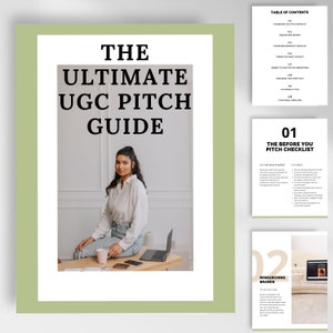 May include: A guide titled "The Ultimate UGC Pitch Guide" with a woman sitting at a desk with a laptop and a cup of coffee. The guide includes a checklist for before you pitch and a section on researching brands.