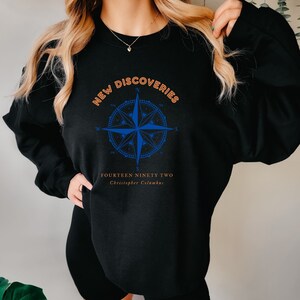 New Discoveries Sweatshirt, Compass Sweatshirt Women Sweatshirt, Men Sweatshirt, Unisex Sweatshirt, Vintage Sweatshirt, Designed Sweatshirt