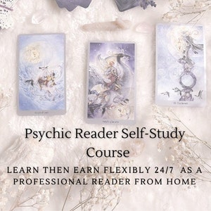 May include: Three tarot cards with illustrations of a white bird, a woman with a crown, and a moon with a circle in the center. The text on the cards reads "The Lovers", "The Empress", and "The Tower". The text below the cards reads "Psychic Reader Self-Study Course LEARN THEN EARN FLEXIBLY 24/7 AS A PROFESSIONAL READER FROM HOME"