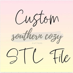 Custom STL File for cookie cutters / Digital Download / A different size cutter or new image request