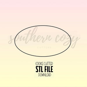May include: A black and white digital download of a cookie cutter in the shape of an oval with the text "southern cozy cutters" inside. The text "cookie cutter STL file download" is below the oval.