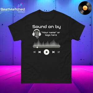 Custom DJ T-Shirt, Personalised Sound On By Music Tee for DJs & Producers