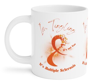 MS Ceramic Mug, Multiple Sclerosis, Orange Mug, AutoImmune Disease, Chronic Illness,