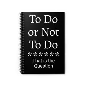 Black White To Do List Spiral Lined Notebook, To do or not to do Notebook, Free Shipping Notebook, Chore Notebook, To Do Notebook, Lists