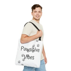 Pawsitive Vibes Tote Bag, Reusable Dog Bag, Heavy Reusable tote, Tote Bag for Dogs, Dog Lover Tote, Pet Lover Tote Bag, Free Shipping Tote