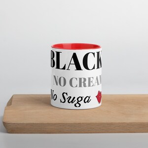 2-tone BLACK Coffee Mug NO Suga with Color Inside