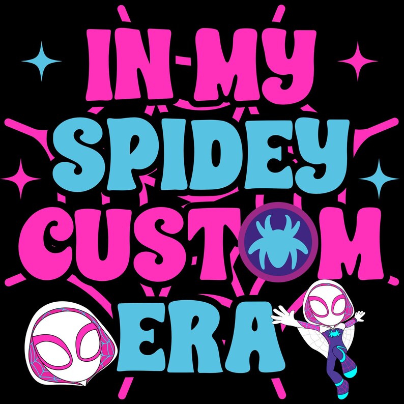 Custom in My Spidey Era Png, Spidey Era Png, Spidey Design Birthday ...