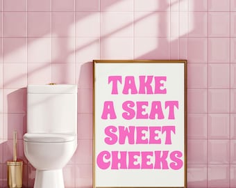 Take A Seat Sweet Cheeks Pink Print, Funny Bathroom Wall Art Poster, Retro Print, Aesthetic Poster, Trendy Cute Home Decor, Digital Download