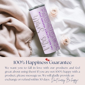 May include: A light purple insulated tumbler with a silver lid. The tumbler is decorated with science-themed doodles and the text "Mrs. Smith, The Best Science Teacher Ever." The tumbler is approximately 20 cm tall.