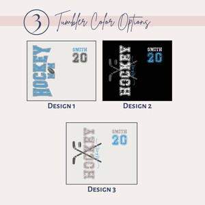 May include: Three designs for a hockey mom tumbler. The first design is white with blue text that says "Hockey Mom" and a hockey stick and puck graphic. The second design is black with white text that says "Hockey Mom" and a hockey stick and puck graphic. The third design is white with gray text that says "Hockey Mom" and a hockey stick and puck graphic. All designs include the text "Smith 20".