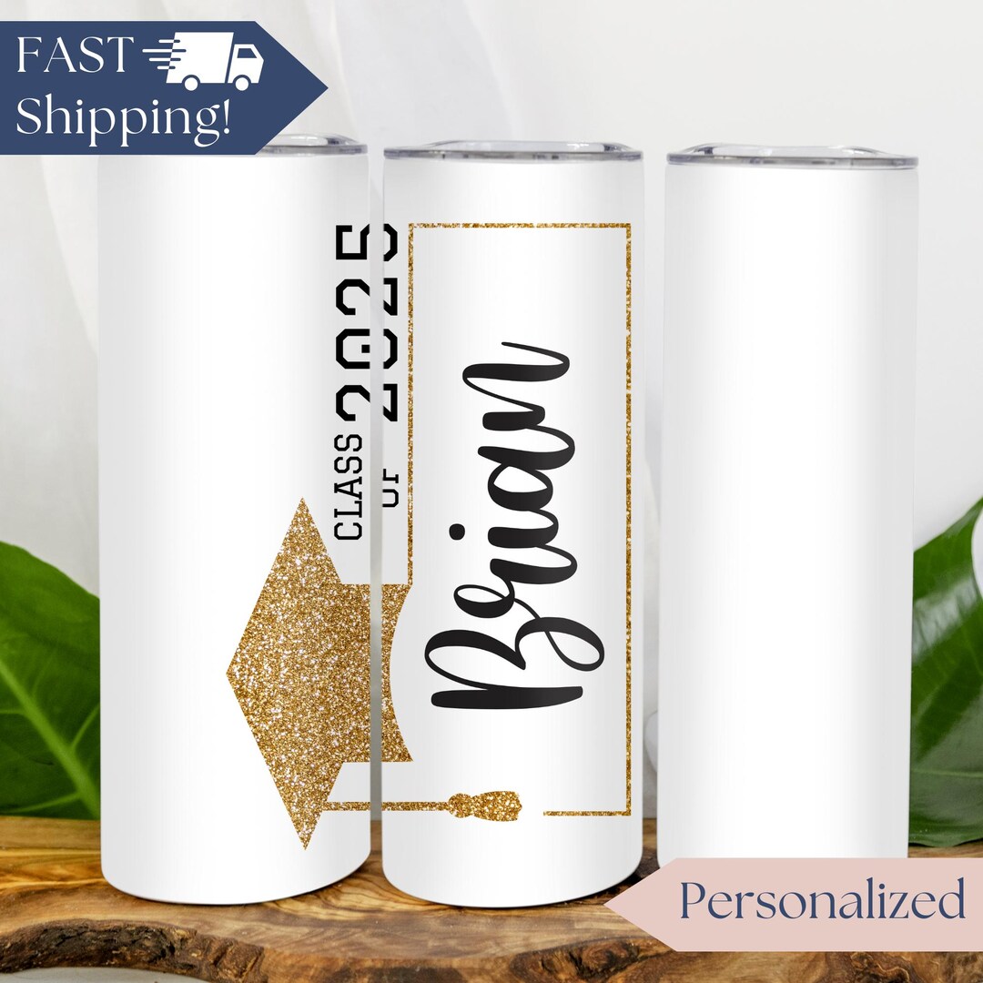 Class of 2025 Tumbler, Personalized Graduation Gifts for Her, Custom ...