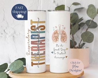 May include: Two white insulated tumblers. One features the text "Respiratory Therapist" in various colors. The other has a lung illustration and the text "It's A Good Day To Protect Airways". Both have straws.