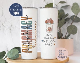Pharmacy Tech Tumbler Personalized Pharmacy Tech Gifts Custom Pharmacy Tech Skinny Tumbler 20oz, Pharmacy Tech Cup, Pharmacy Tech Travel Mug
