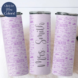 Personalized Math Teacher Tumbler, Custom Name Gift for Teacher, Math Teacher Travel Mug, Math Teacher Cup, Teacher Appreciation Gift