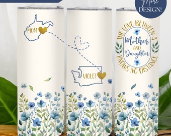 Long Distance Mom Tumbler, Mom Gift From Daughter, Mom Long Distance Gift, State Map Long Distance Tumbler Cup, Moving Away Mom Cup