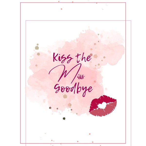Kiss The Miss Goodbye Hen Party Instant Download Printable Bridal Shower Favor