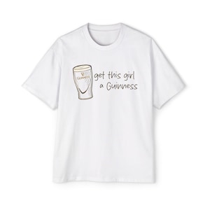 Get This Girl a Guinness Oversized Tee | St. Patrick's Day image 1