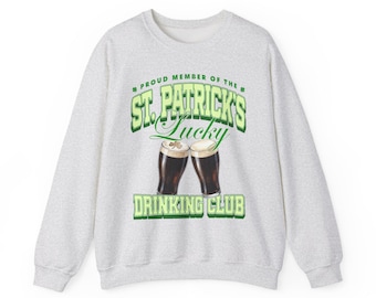 St. Patrick's Lucky Drinking Club Sweatshirt | St. Patrick's Day Crewneck