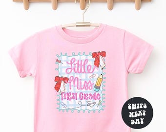 Back To School Shirt Little Miss FIRST GRADE Shirt Cute First Grade Coquette Back to School Shirt First Day Of School Shirt School Outfit