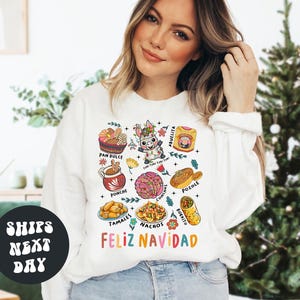 Mexican Christmas Sweatshirt Spanish Xmas Feliz Navidad Sweatshirt Tamales Sweatshirt Christmas Gift Latina Christmas Sweatshirt Pan Dulce