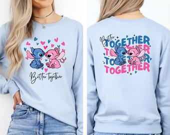 Angel and Stitch Valentine Shirt Better Together Angel Stitch Valentine Sweatshirt Disney Happy Valentine's Day Matching Valentines Day Tee