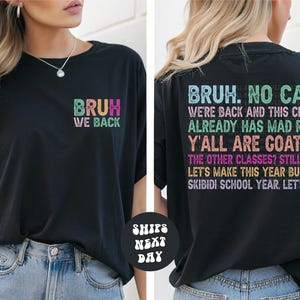 Teachers Back To School Shirt Funny Gen A Slang Happy First Day Of School Funny Teacher Tee Bruh No Cap Teacher Quote Shirt Teacher Gifts