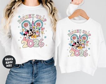 Disney Trip 2026 Sweatshirt Matching Disney Castle Shirts Mickey And Friends Disney Shirt Disneyland Shirt Disney Sweatshirt Disney Trip Tee