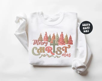 Merry Christmas Sweatshirt Merry Christ-Mas Sweatshirt Jesus Christ Sweatshirt Religious Christmas Gift Christmas Season Christmas Trees