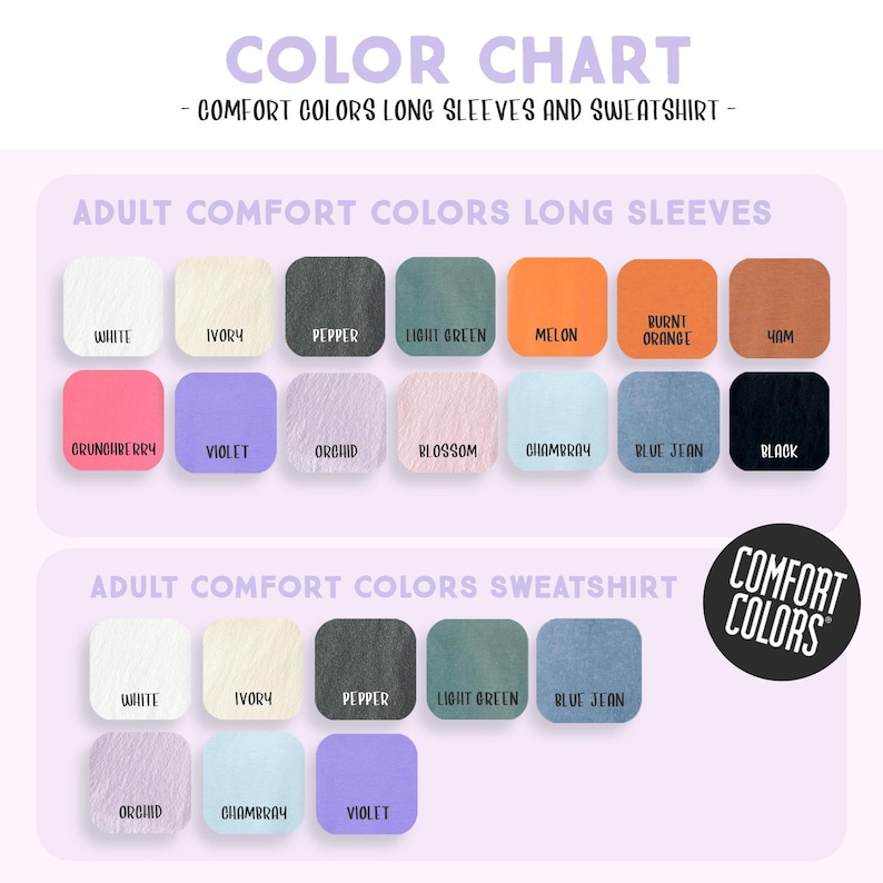 The image is a color chart that provides a visual guide for choosing comfortable colors for long sleeves and a sweatshirt. It includes a variety of colors, such as white, light green, blue, and orange, along with their corresponding names. The chart is designed to help individuals select colors that are visually appealing and comfortable to wear.