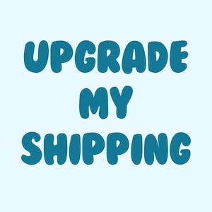 Może przedstawiać: Niebieski tekst na jasnoniebieskim tle, który brzmi "Upgrade My Shipping".