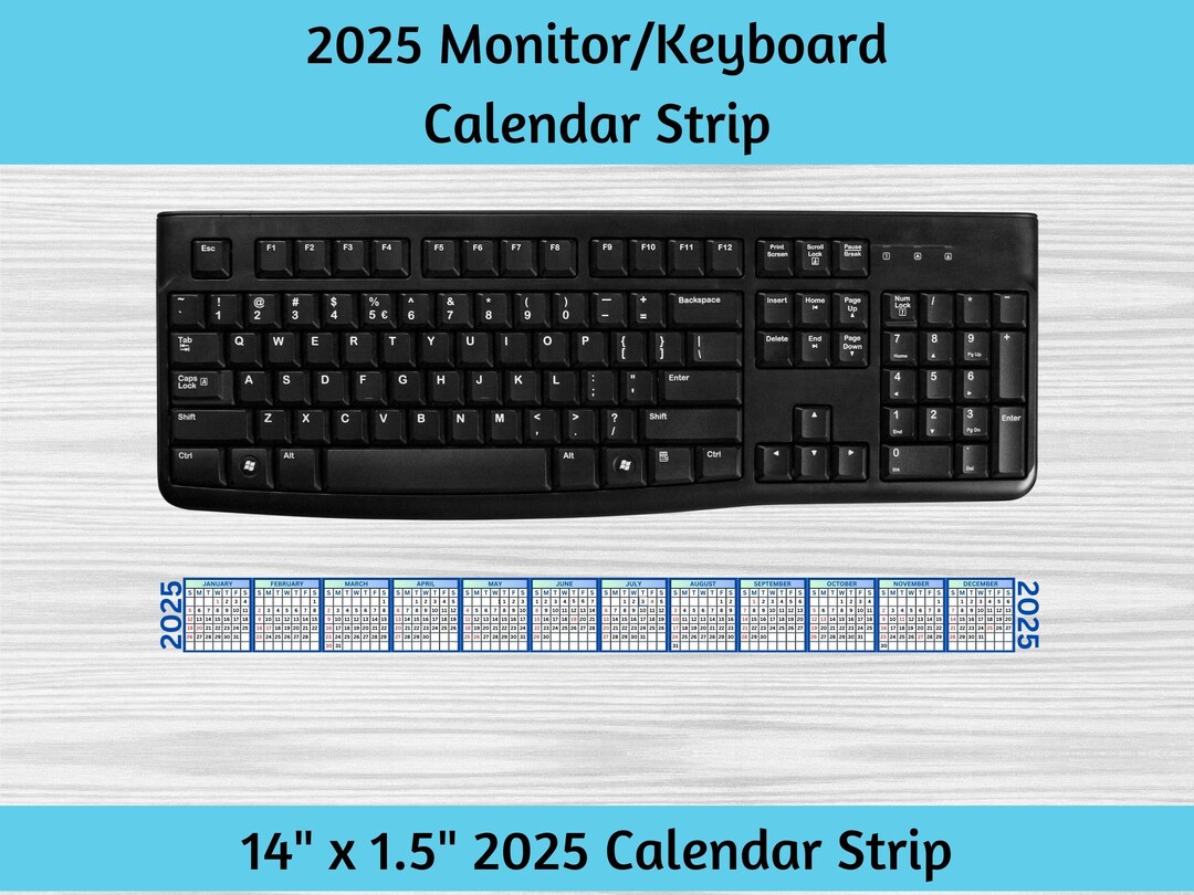 2025 Monitor Computer Keyboard Calendar Strip to Help Keep Track of Dates Without the Need for Traditional Desk or Wall Calendar blue - Etsy