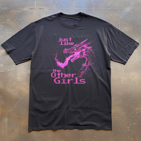 Just Like The Other Girls Tee