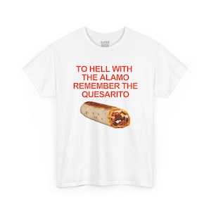 Quesarito Shirt, Taco Bell Shirt, Tacos Shirt, Burritos Shirt, Baja Blast Shirt, Quesadilla Shirt image 2