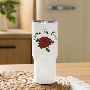 Como la Flor Travel Mug