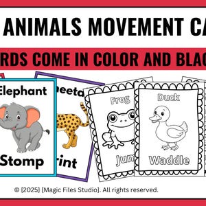 May include: A set of 60 printable cards featuring colorful and black and white illustrations of animals and their movement. The cards include a duck, elephant, cheetah, frog, snake, and more. The text on the cards includes the animal name and the movement, such as "Waddle" for the duck and "Stomp" for the elephant.
