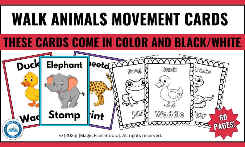 May include: A set of 60 printable cards featuring colorful and black and white illustrations of animals and their movement. The cards include a duck, elephant, cheetah, frog, snake, and more. The text on the cards includes the animal name and the movement, such as "Waddle" for the duck and "Stomp" for the elephant.