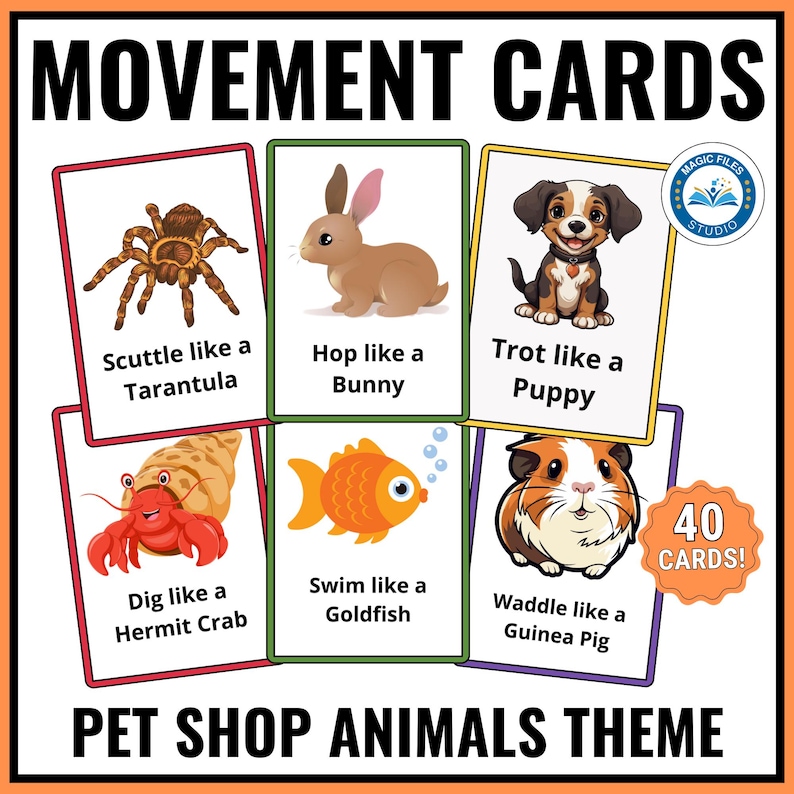 May include: A set of 40 colourful movement cards featuring different pet shop animals. Each card shows an animal and a movement action, such as "Scuttle like a Tarantula" or "Swim like a Goldfish".