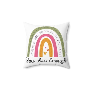 Eres suficiente almohada, almohada cuadrada de poliéster hilado, regalo motivacional, regalo de amor propio, regalo inspirador, regalo de salud mental, decoración del hogar